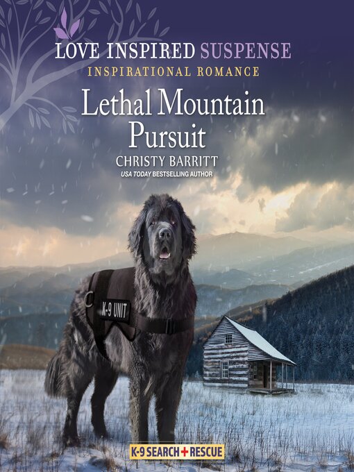 Title details for Lethal Mountain Pursuit by Christy Barritt - Available